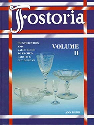 Fostoria glassware - fostoria,